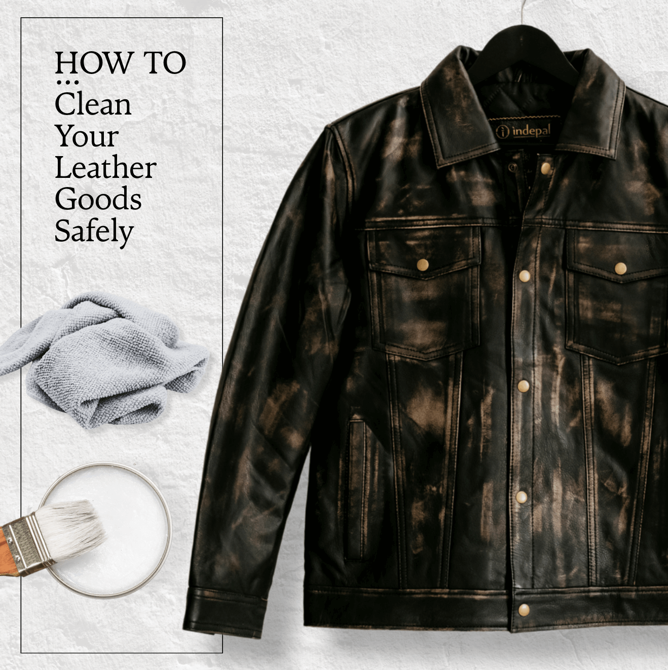 How to Clean Your Leather Goods Safely